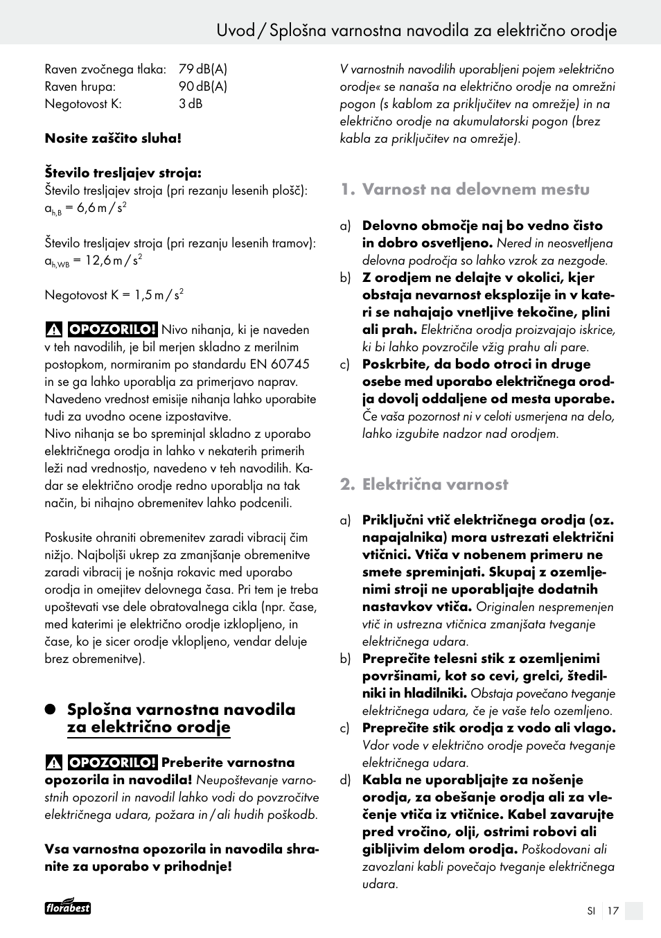 Splošna varnostna navodila za električno orodje, Varnost na delovnem mestu, Električna varnost | Powerfix FAAS 10.8 A1 User Manual | Page 17 / 55