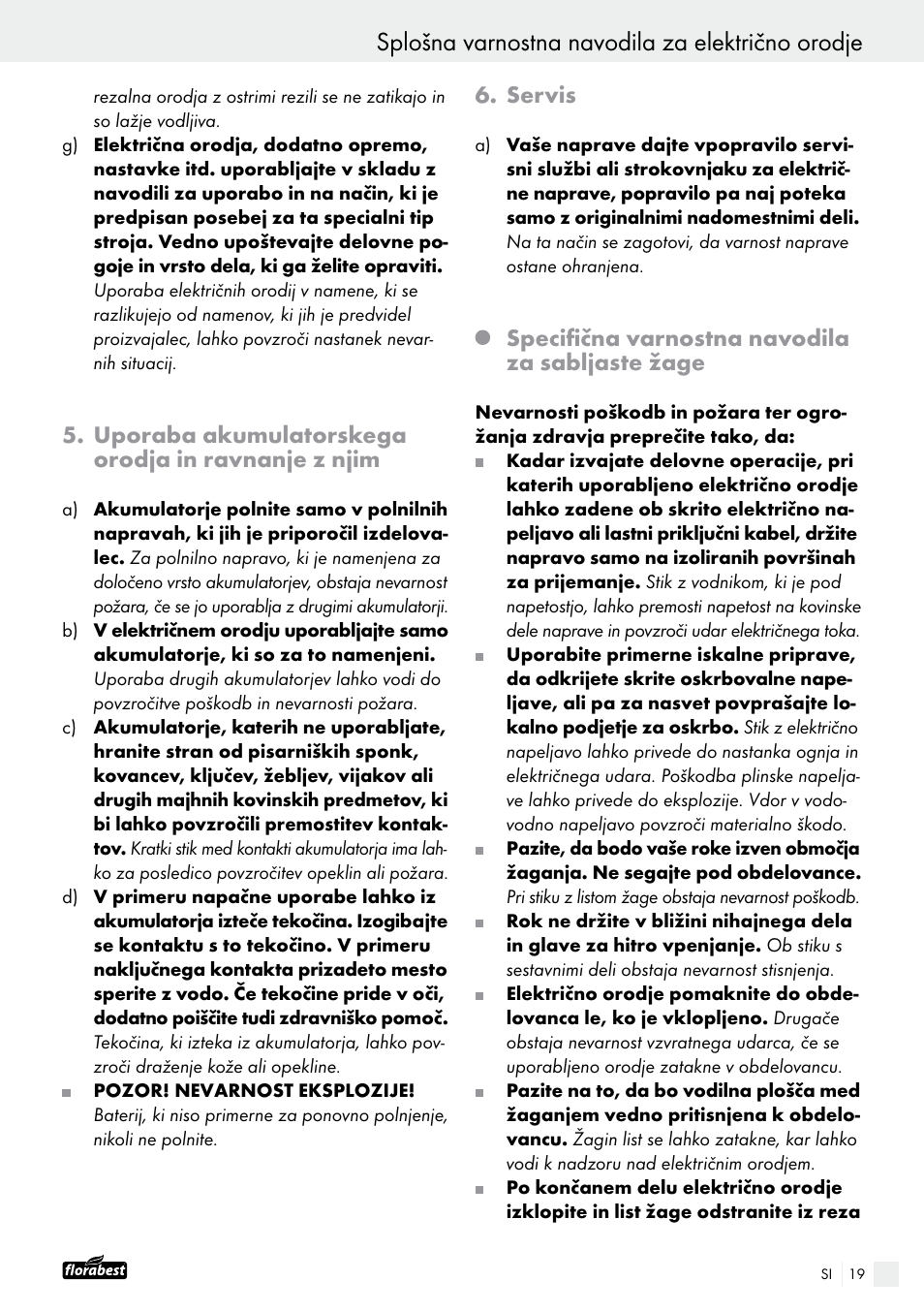 Splošna varnostna navodila za električno orodje, Uporaba akumulatorskega orodja in ravnanje z njim, Servis | Specifična varnostna navodila za sabljaste žage | Powerfix FAAS 10.8 A1 User Manual | Page 19 / 55