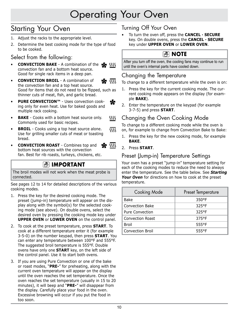 Operating your oven, Starting your oven, Select from the following | Important, Turning off your oven, Changing the temperature, Changing the oven cooking mode, Preset (jump-in) temperature settings | Dacor MORD230 User Manual | Page 12 / 36