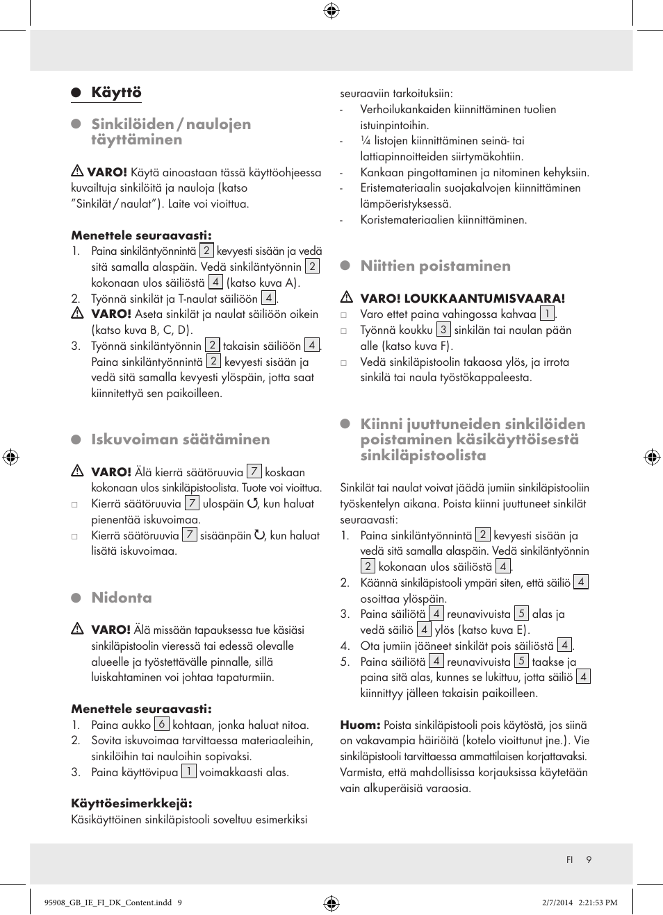 Käyttö, Sinkilöiden / naulojen täyttäminen, Iskuvoiman säätäminen | Nidonta, Niittien poistaminen | Powerfix  Z16531 User Manual | Page 9 / 25