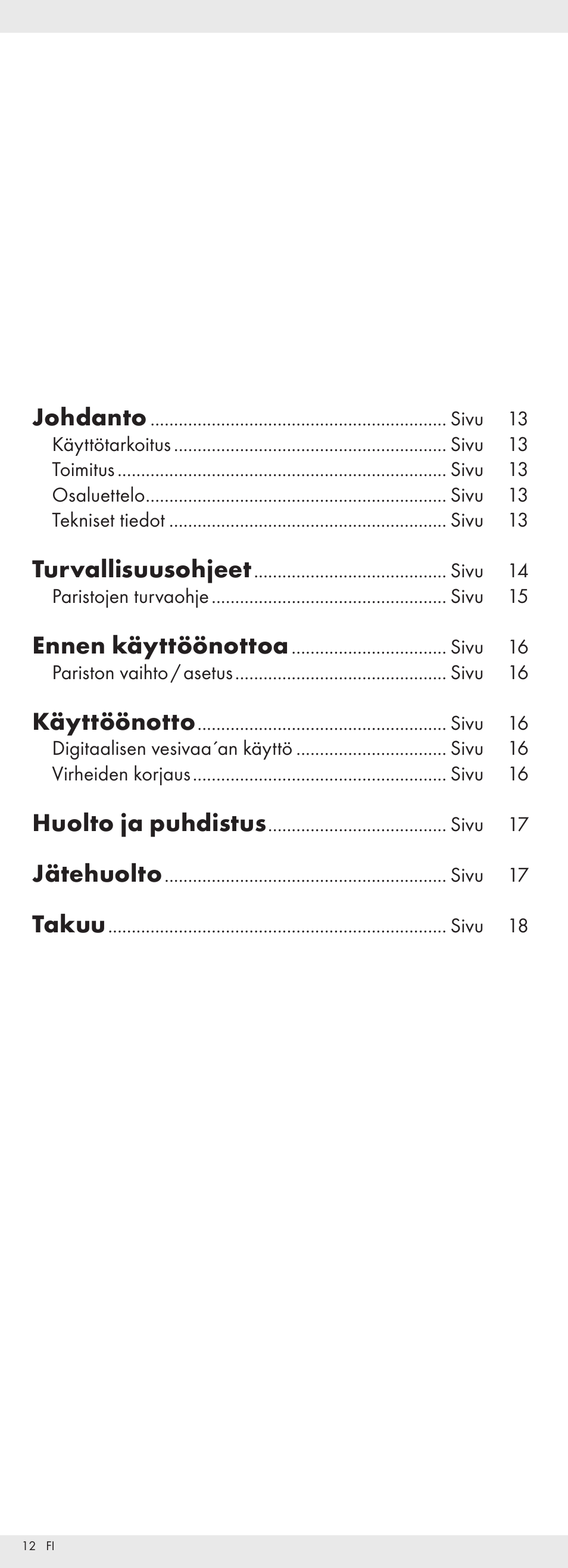 Johdanto, Turvallisuusohjeet, Ennen käyttöönottoa | Käyttöönotto, Huolto ja puhdistus, Jätehuolto, Takuu | Powerfix Z32118 User Manual | Page 13 / 54