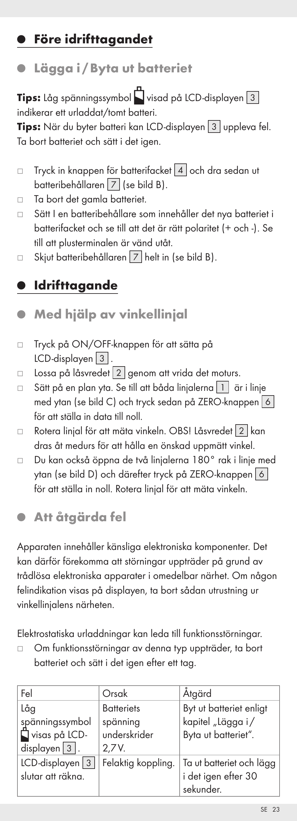 Före idrifttagandet, Lägga i / byta ut batteriet, Idrifttagande | Med hjälp av vinkellinjal, Att åtgärda fel | Powerfix Z32118 User Manual | Page 24 / 54