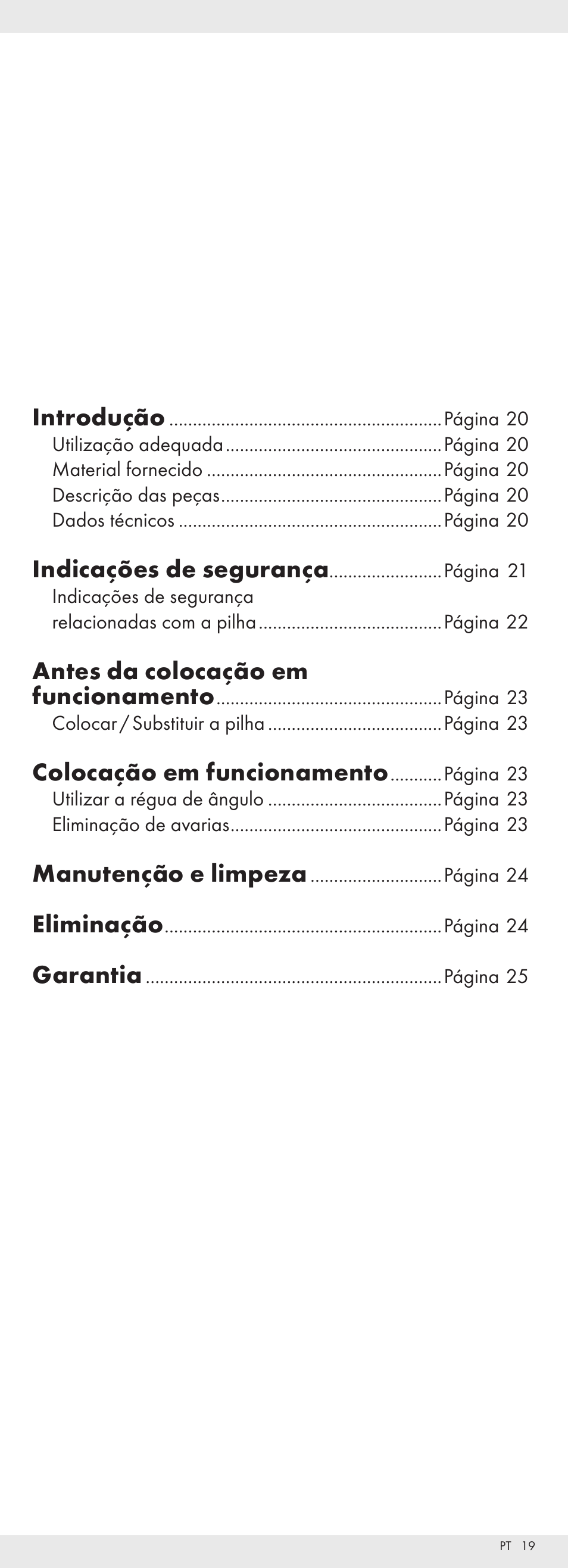 Introdução, Indicações de segurança, Antes da colocação em funcionamento | Colocação em funcionamento, Manutenção e limpeza, Eliminação, Garantia | Powerfix Z32118 User Manual | Page 20 / 40