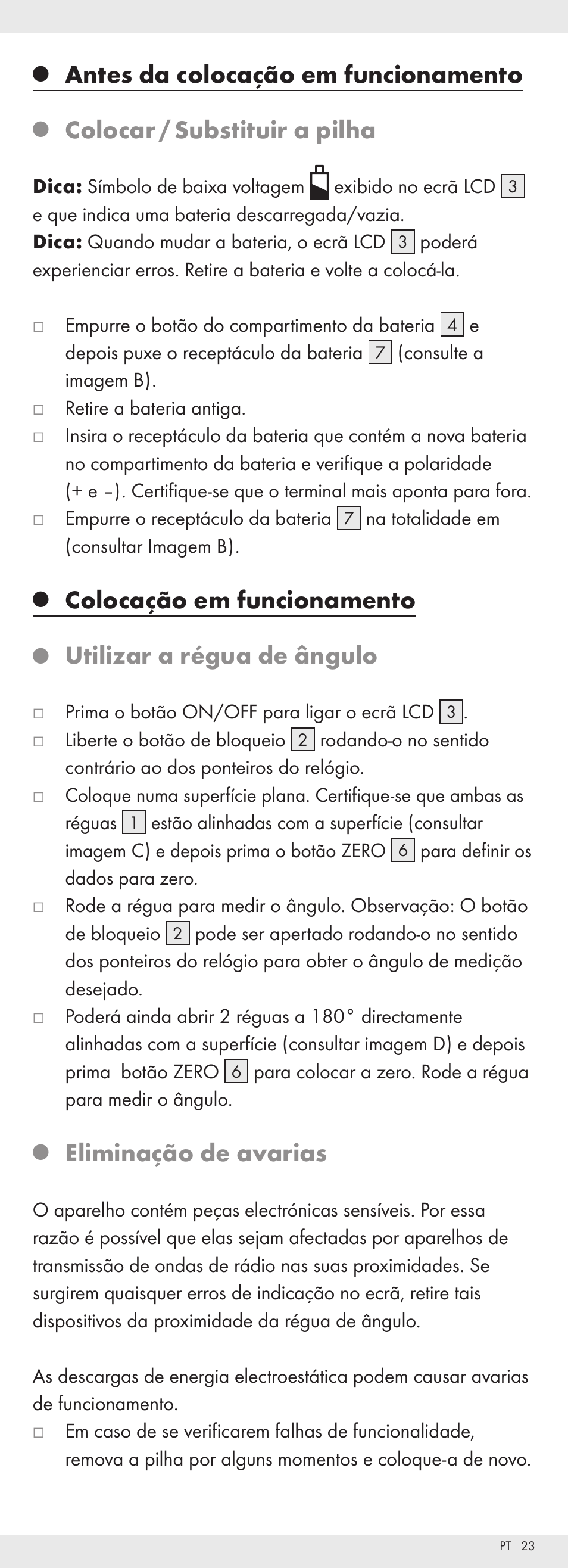 Antes da colocação em funcionamento, Colocar / substituir a pilha, Colocação em funcionamento | Utilizar a régua de ângulo, Eliminação de avarias | Powerfix Z32118 User Manual | Page 24 / 40