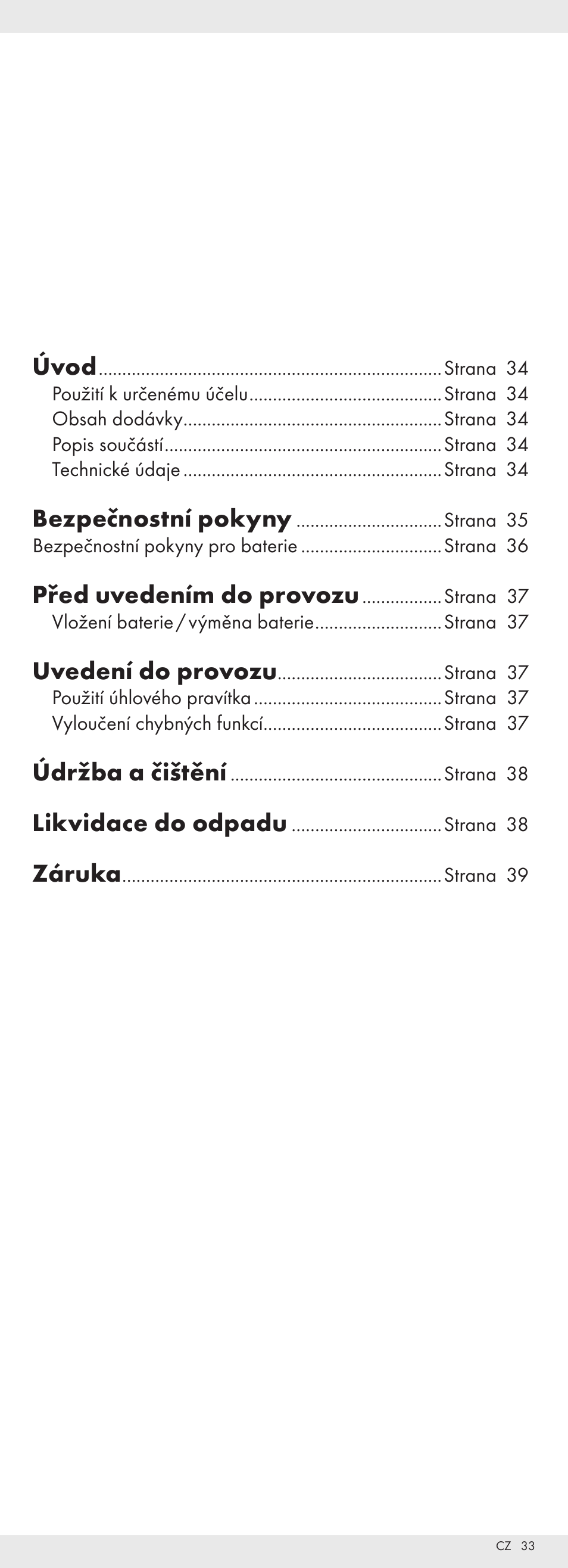 Úvod, Bezpečnostní pokyny, Před uvedením do provozu | Uvedení do provozu, Údržba a čištění, Likvidace do odpadu, Záruka | Powerfix Z32118 User Manual | Page 34 / 54