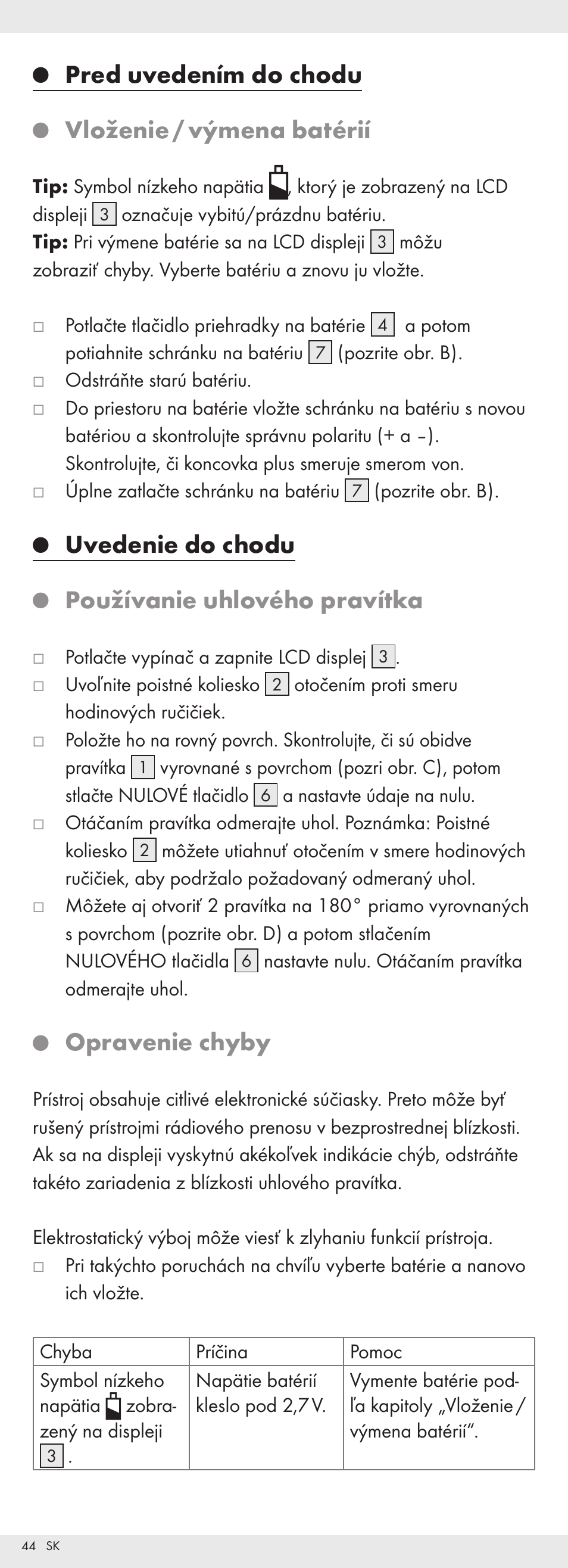 Pred uvedením do chodu, Vloženie / výmena batérií, Uvedenie do chodu | Používanie uhlového pravítka, Opravenie chyby | Powerfix Z32118 User Manual | Page 45 / 54