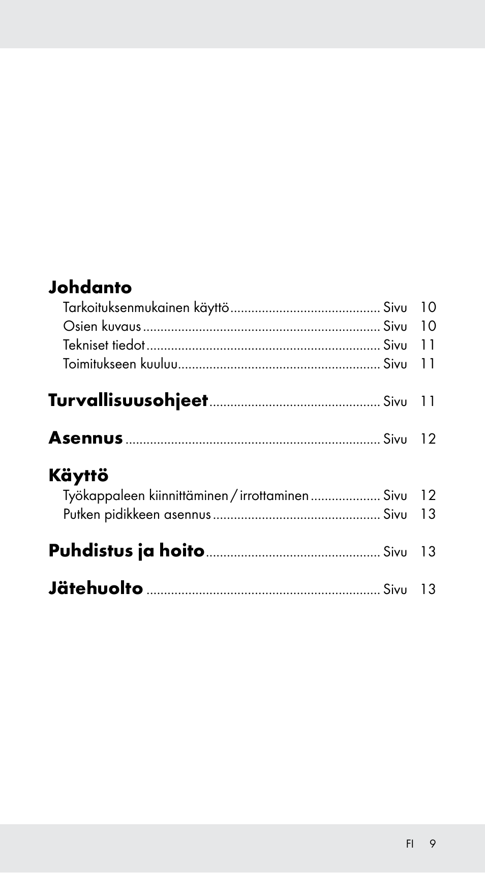 Johdanto, Turvallisuusohjeet, Asennus | Käyttö, Puhdistus ja hoito, Jätehuolto | Powerfix Z29760A User Manual | Page 9 / 40