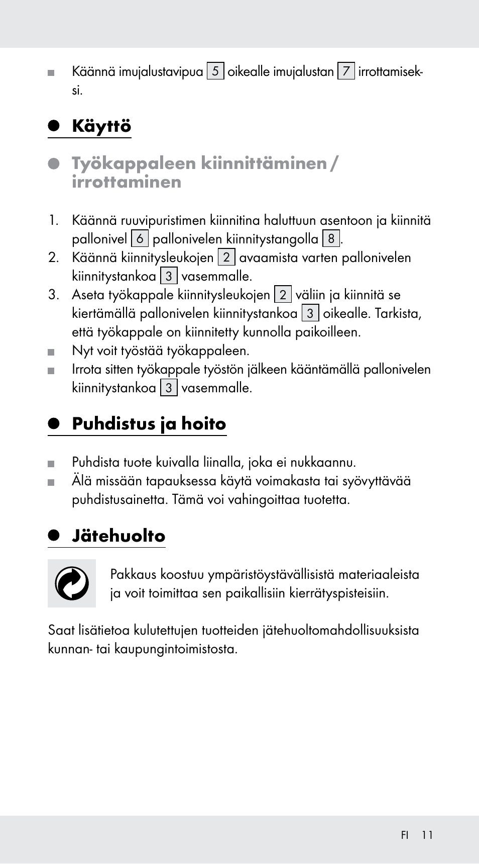 Käyttö, Työkappaleen kiinnittäminen / irrottaminen, Puhdistus ja hoito | Jätehuolto | Powerfix Z29760B User Manual | Page 11 / 32