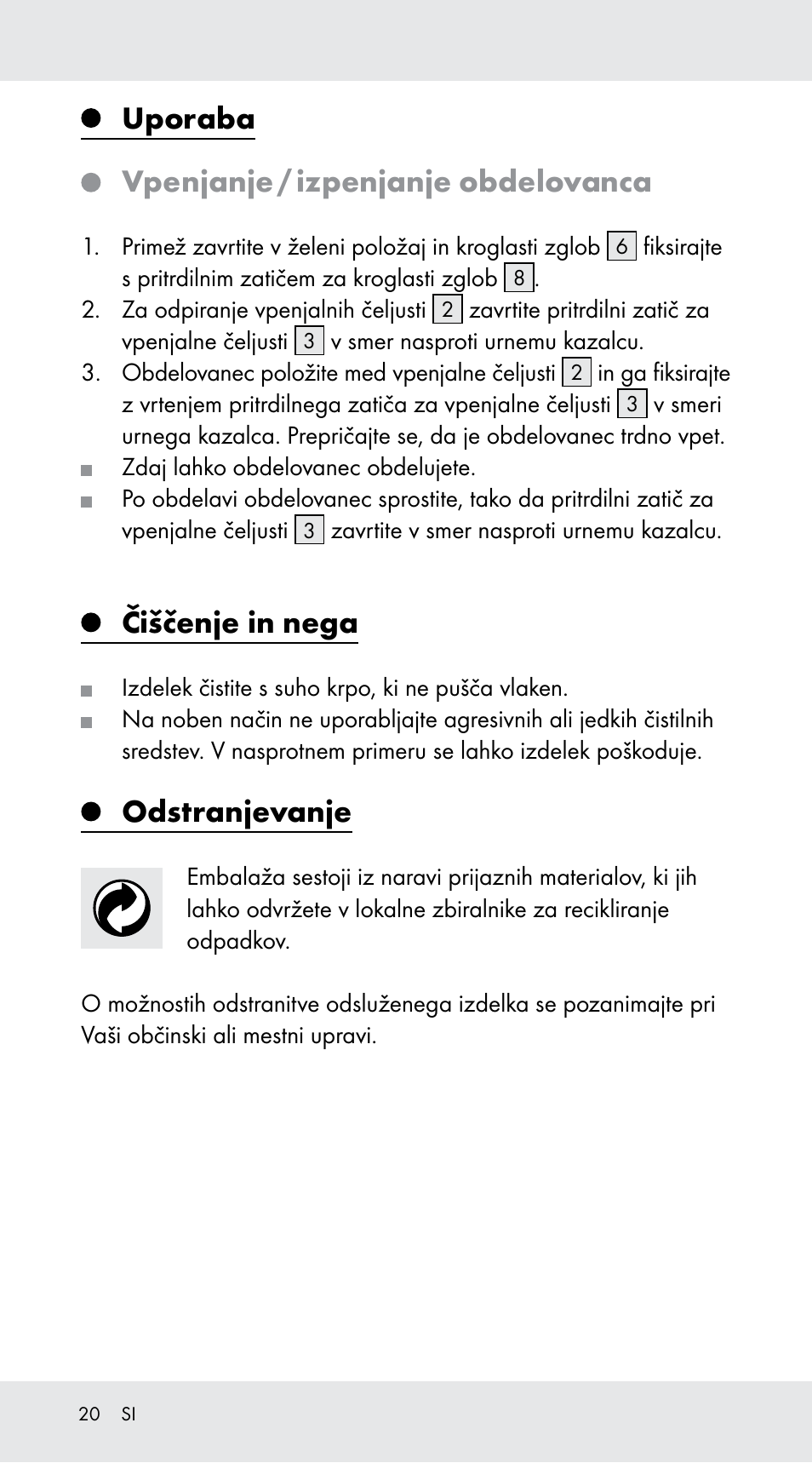 Uporaba, Vpenjanje / izpenjanje obdelovanca, Čiščenje in nega | Odstranjevanje | Powerfix Z29760B User Manual | Page 20 / 33