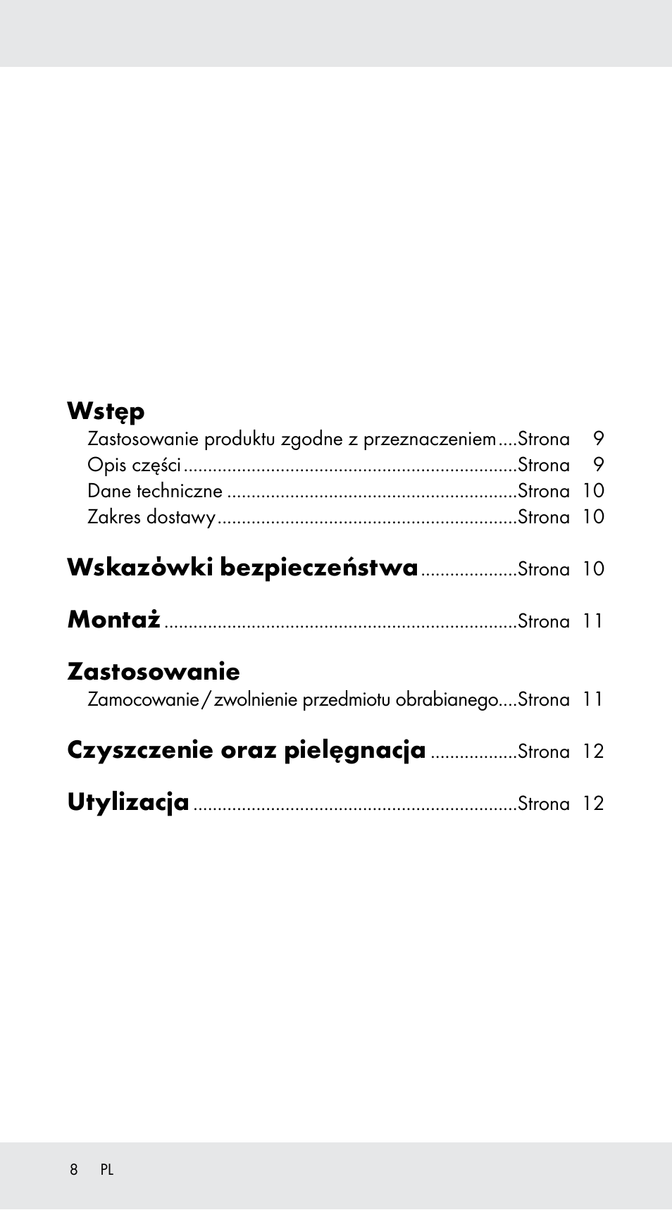 Wstęp, Wskazόwki bezpieczeństwa, Montaż | Zastosowanie, Czyszczenie oraz pielęgnacja, Utylizacja | Powerfix Z29760B User Manual | Page 8 / 33