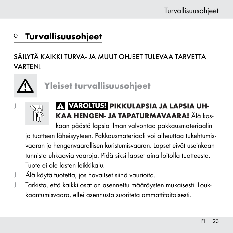 Turvallisuusohjeet, Yleiset turvallisuusohjeet | Powerfix Z31361 User Manual | Page 23 / 111