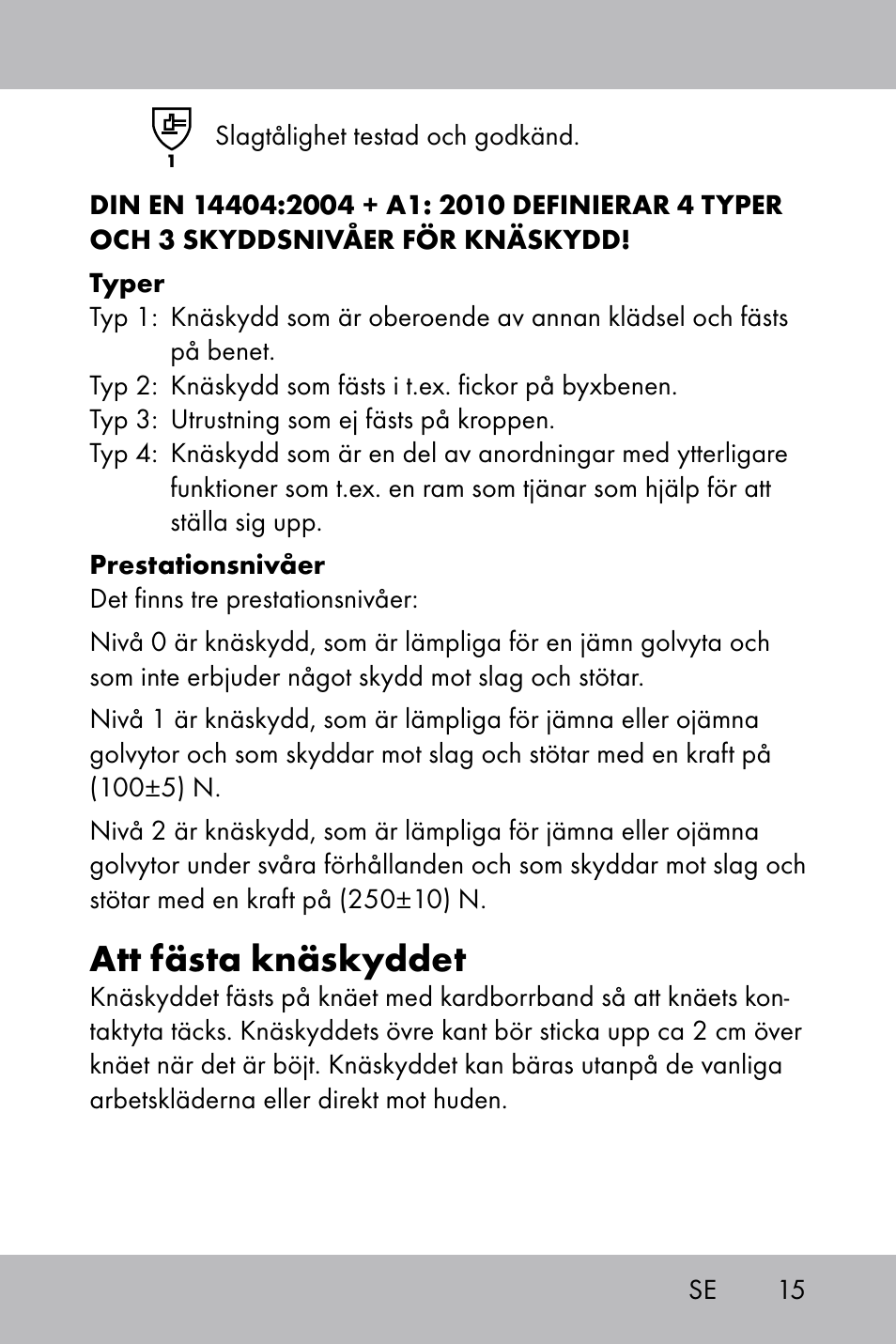 Att fästa knäskyddet | Powerfix Gel Knee Pads User Manual | Page 13 / 36