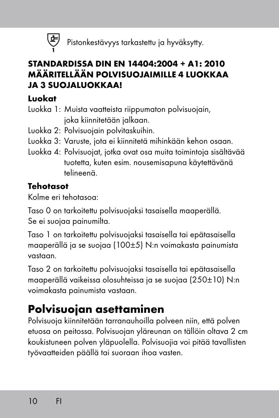 Polvisuojan asettaminen | Powerfix Gel Knee Pads User Manual | Page 8 / 36