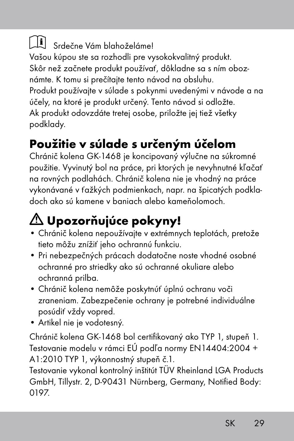 Použitie v súlade s určeným účelom, Upozorňujúce pokyny | Powerfix Gel Knee Pads User Manual | Page 27 / 36