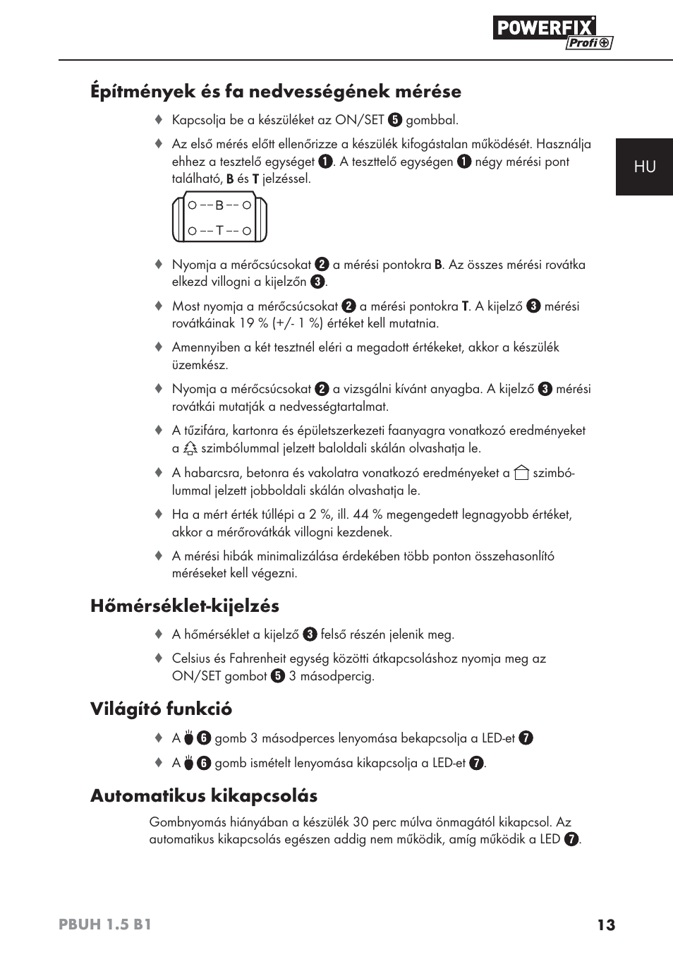 Építmények és fa nedvességének mérése, Hőmérséklet-kijelzés, Világító funkció | Automatikus kikapcsolás | Powerfix PBUH 1.5 B1 User Manual | Page 16 / 52