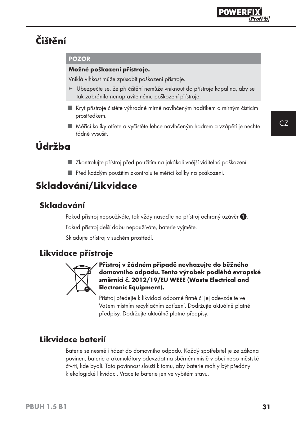 Čištění, Údržba, Skladování/likvidace | Skladování, Likvidace přístroje, Likvidace baterií | Powerfix PBUH 1.5 B1 User Manual | Page 34 / 52