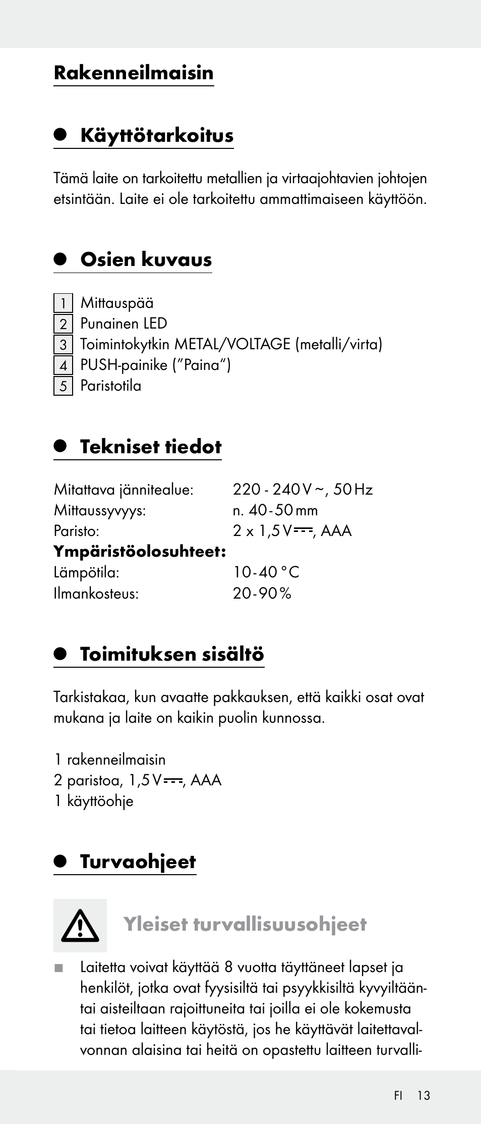 Rakenneilmaisin, Käyttötarkoitus, Osien kuvaus | Tekniset tiedot, Toimituksen sisältö, Turvaohjeet yleiset turvallisuusohjeet | Powerfix Z31385A User Manual | Page 13 / 49
