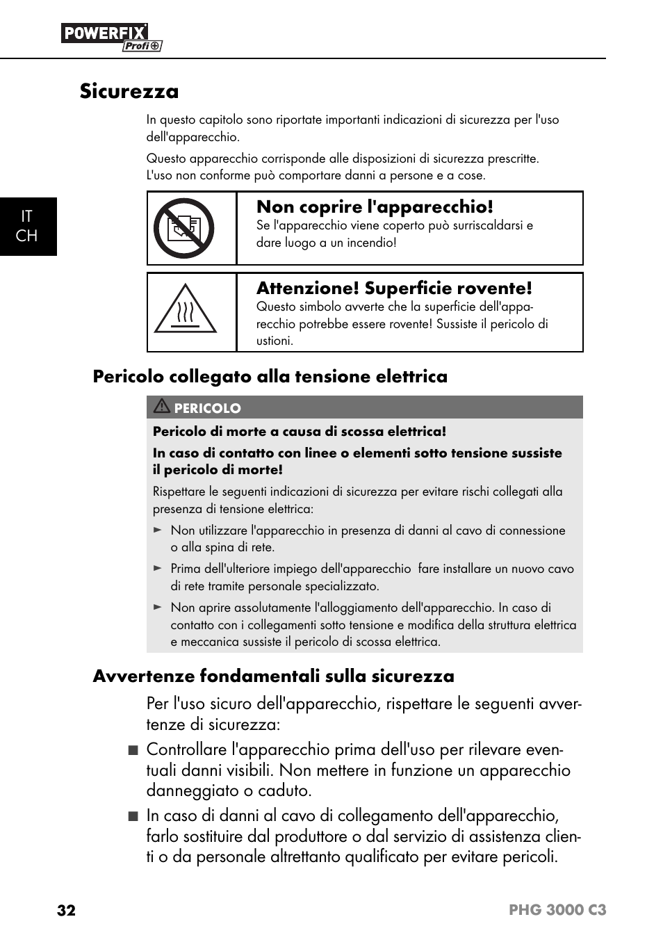 Sicurezza, Non coprire l'apparecchio, Attenzione! superﬁ cie rovente | Pericolo collegato alla tensione elettrica | Powerfix PHG 2500 C3 User Manual | Page 35 / 59