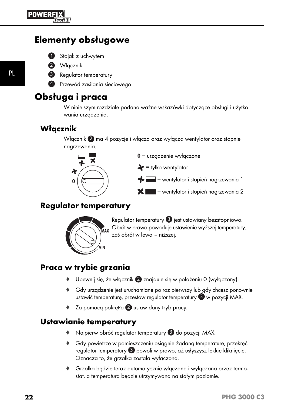 Elementy obsługowe, Obsługa i praca, Włącznik | Regulator temperatury, Praca w trybie grzania, Ustawianie temperatury | Powerfix PHG 2500 C3 User Manual | Page 25 / 67