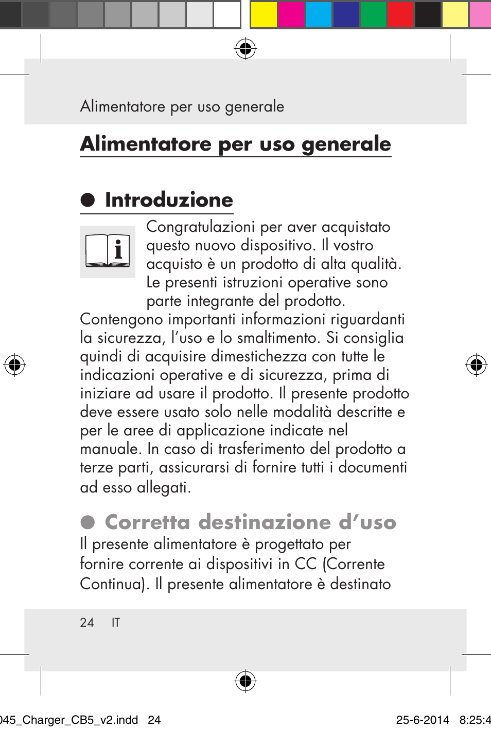 Alimentatore per uso generale ● introduzione, Corretta destinazione d’uso | Powerfix Power Socket Switch User Manual | Page 24 / 93