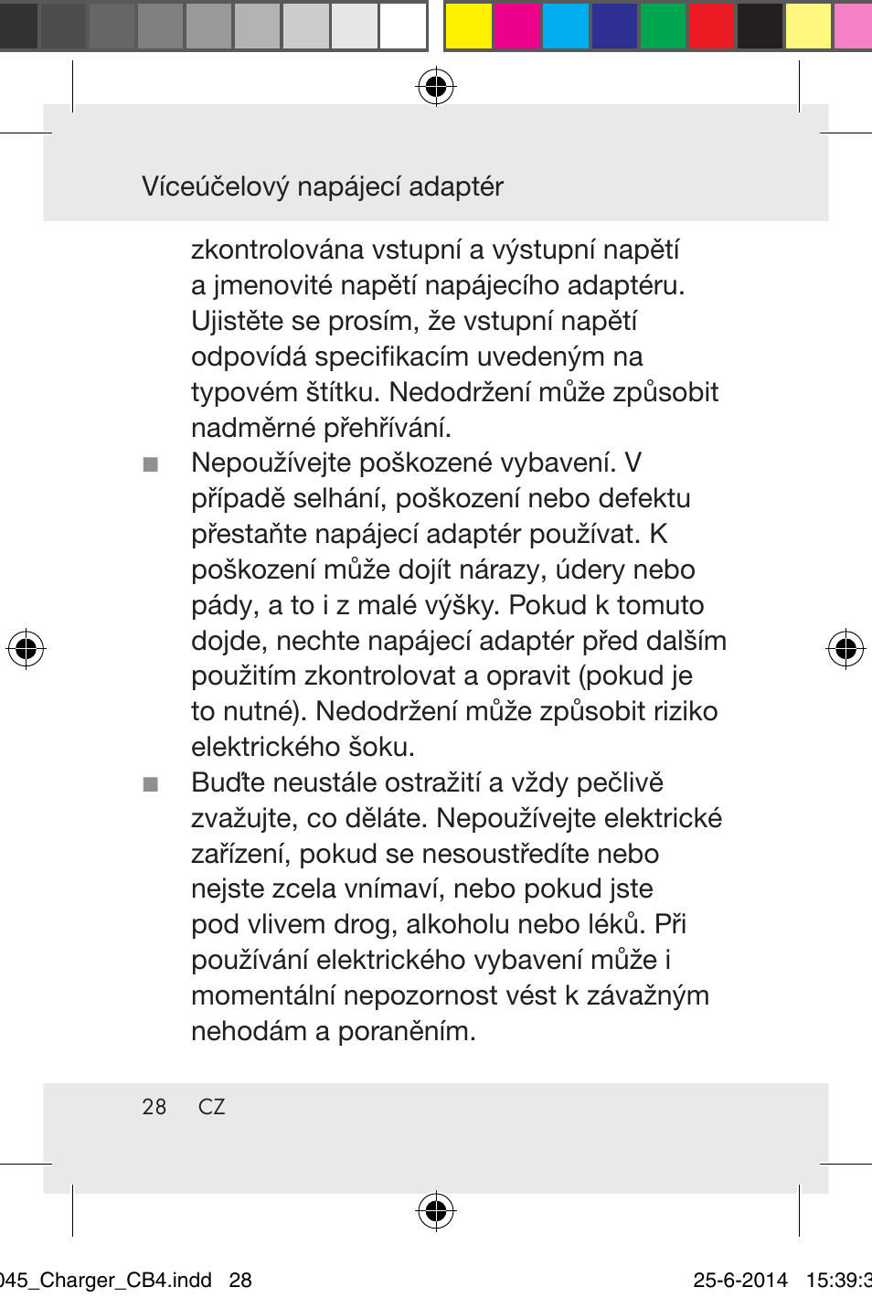 Víceúčelový napájecí adaptér | Powerfix Power Socket Switch User Manual | Page 28 / 92