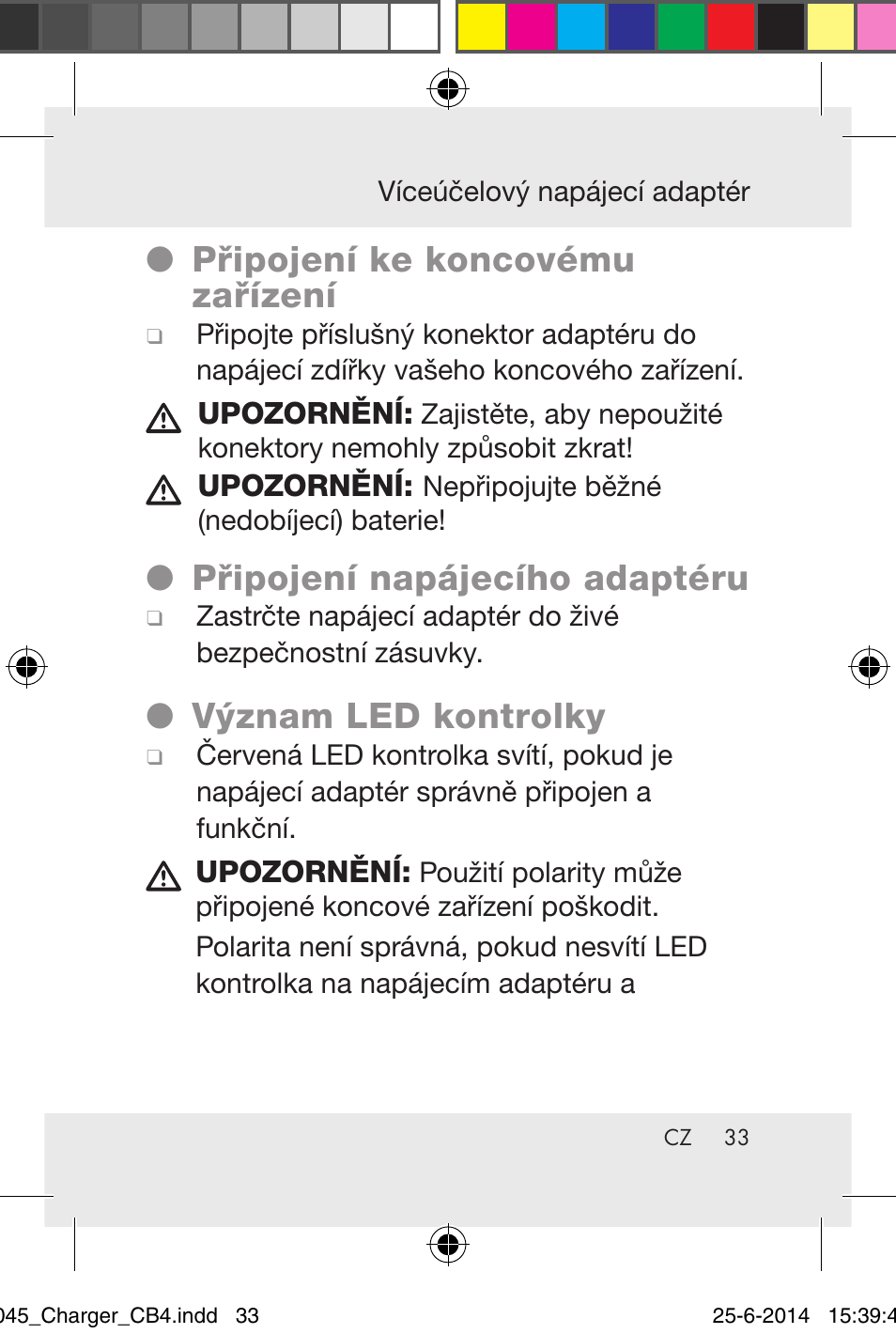 Připojení ke koncovému zařízení, Připojení napájecího adaptéru, Význam led kontrolky | Powerfix Power Socket Switch User Manual | Page 33 / 92