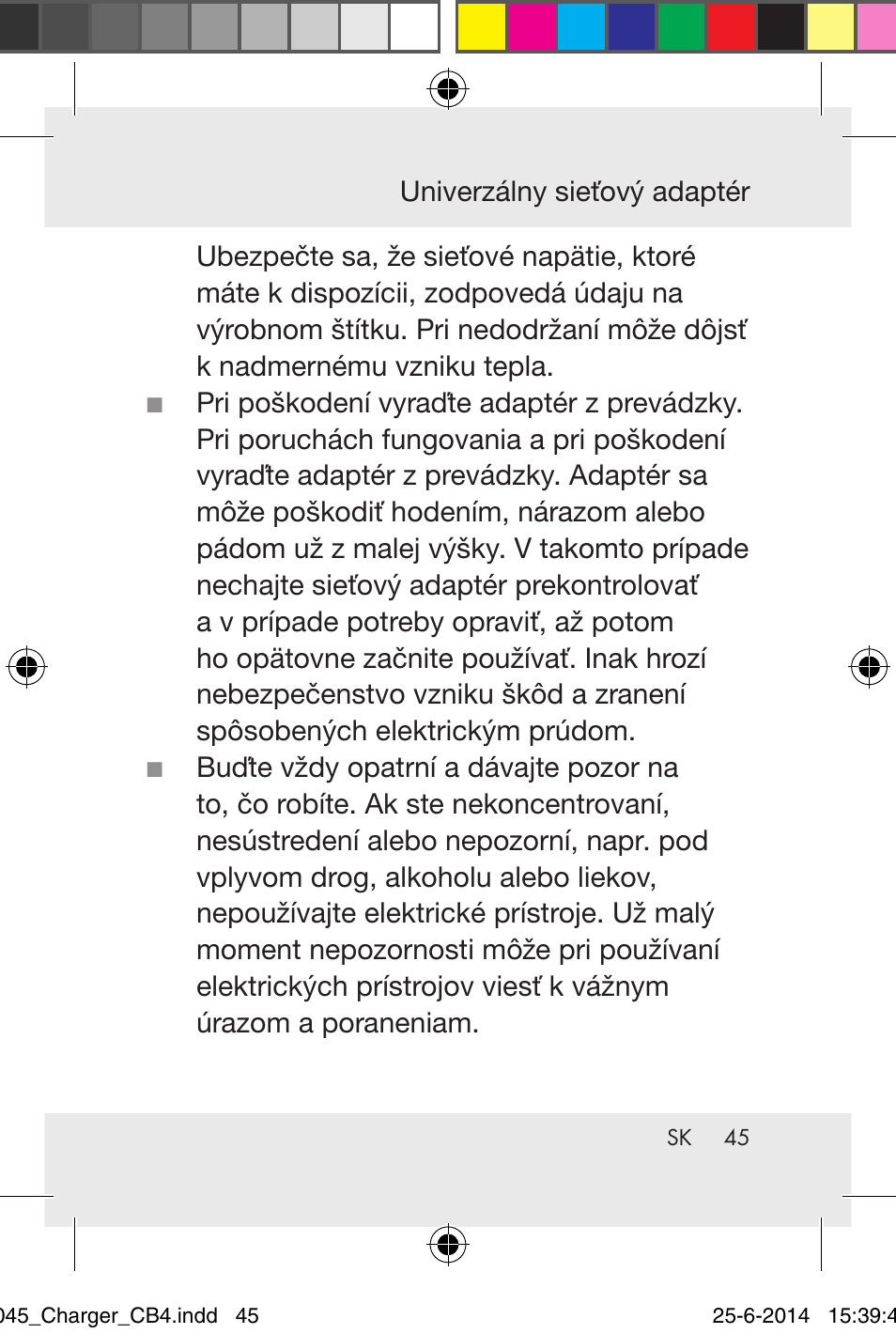 Univerzálny sieťový adaptér | Powerfix Power Socket Switch User Manual | Page 45 / 92