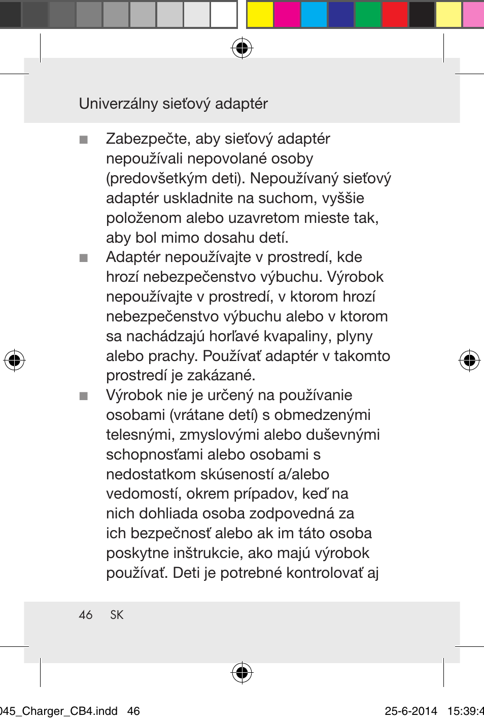 Univerzálny sieťový adaptér | Powerfix Power Socket Switch User Manual | Page 46 / 92