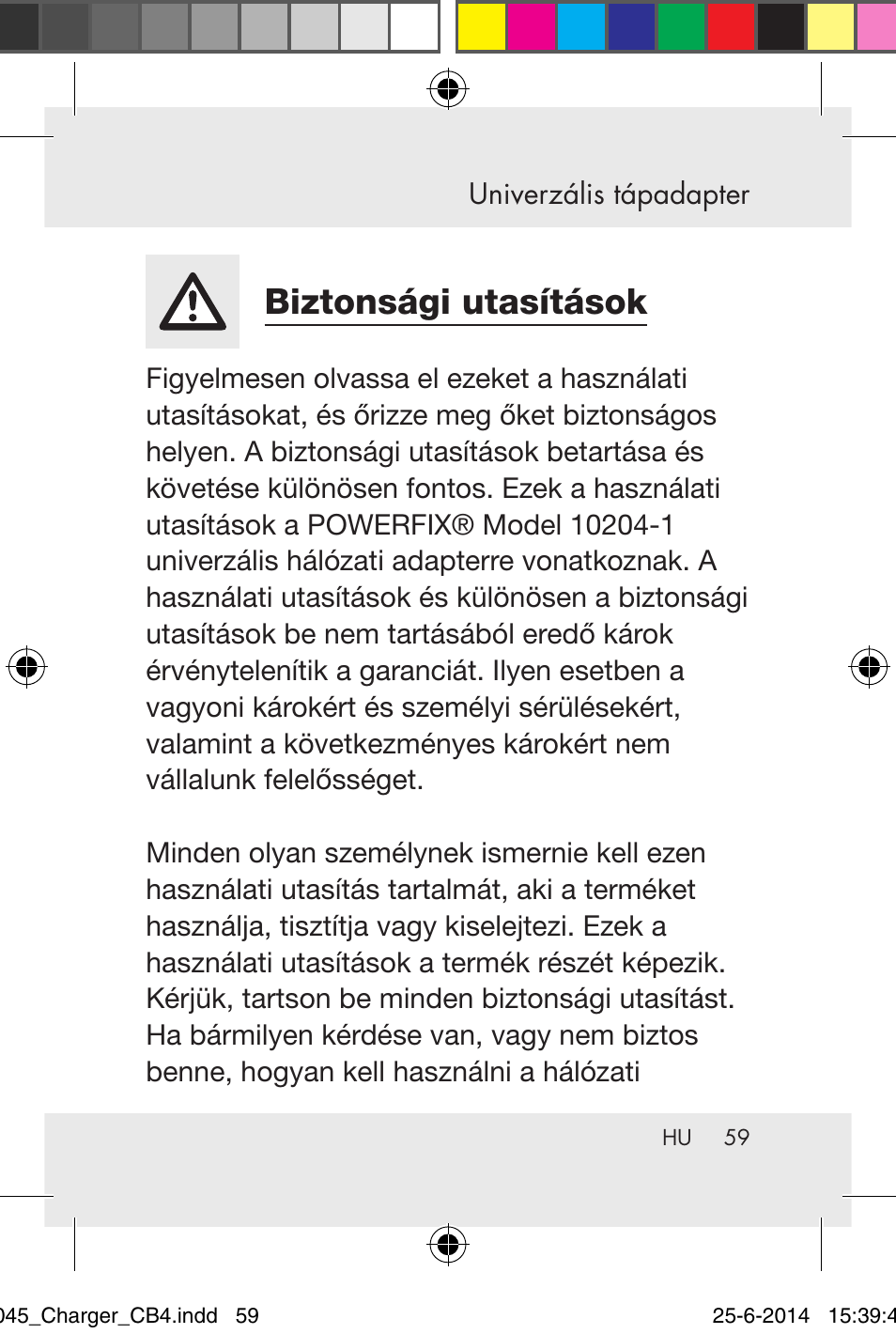 Biztonsági utasítások | Powerfix Power Socket Switch User Manual | Page 59 / 92