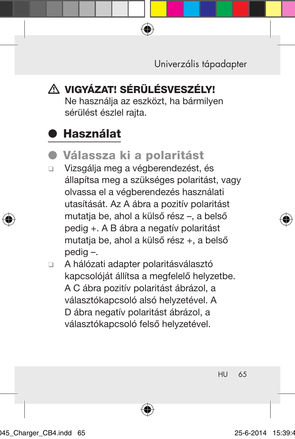 Használat ● válassza ki a polaritást | Powerfix Power Socket Switch User Manual | Page 65 / 92