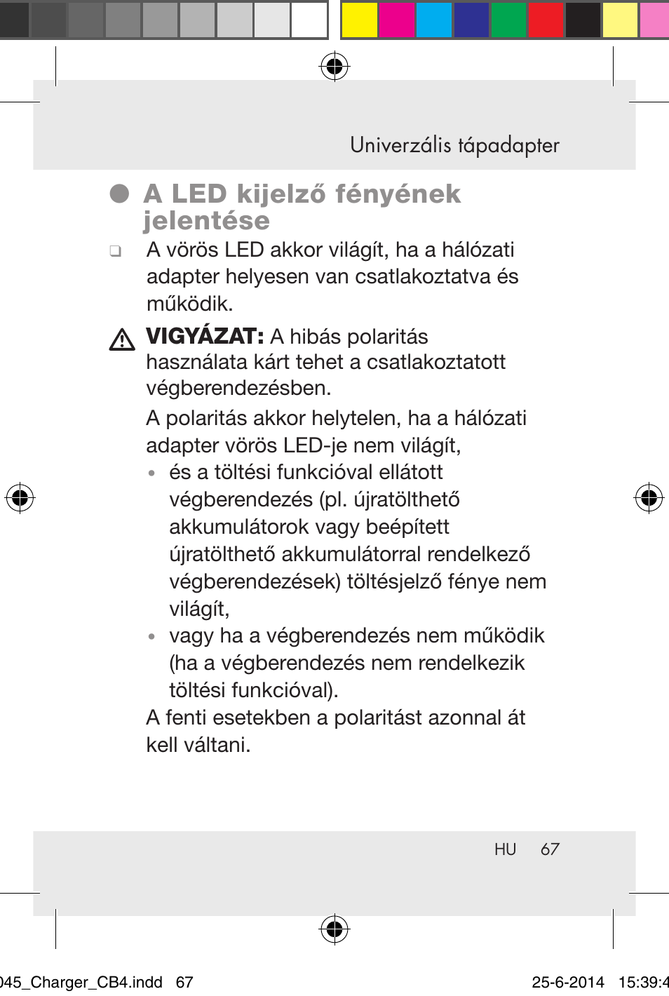 A led kijelző fényének jelentése | Powerfix Power Socket Switch User Manual | Page 67 / 92