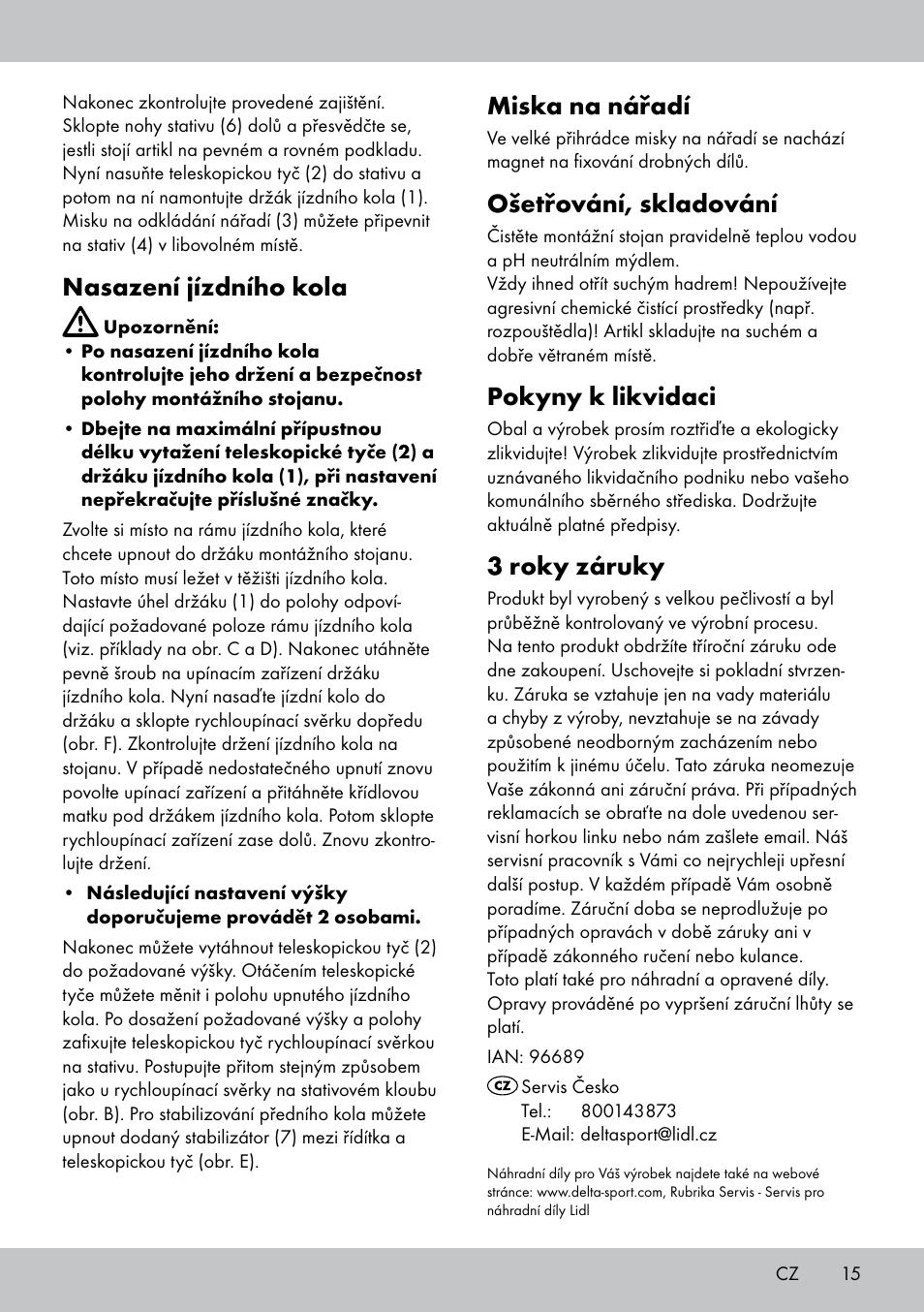 Miska na nářadí, Ošetřování, skladování, Pokyny k likvidaci | 3 roky záruky, Nasazení jízdního kola | Powerfix Bike Workstand User Manual | Page 15 / 22