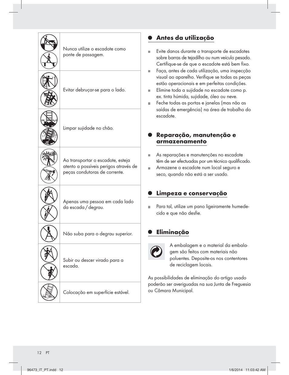 Antes da utilização, Reparação, manutenção e armazenamento, Limpeza e conservação | Eliminação | Powerfix Z31966 User Manual | Page 12 / 19