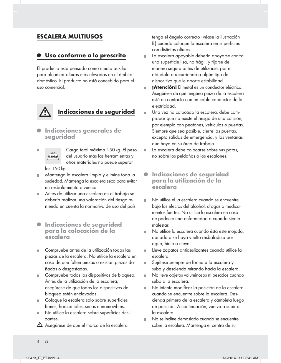 Escalera multiusos uso conforme a lo prescrito, Indicaciones de seguridad, Indicaciones generales de seguridad | Powerfix Z31966 User Manual | Page 4 / 19