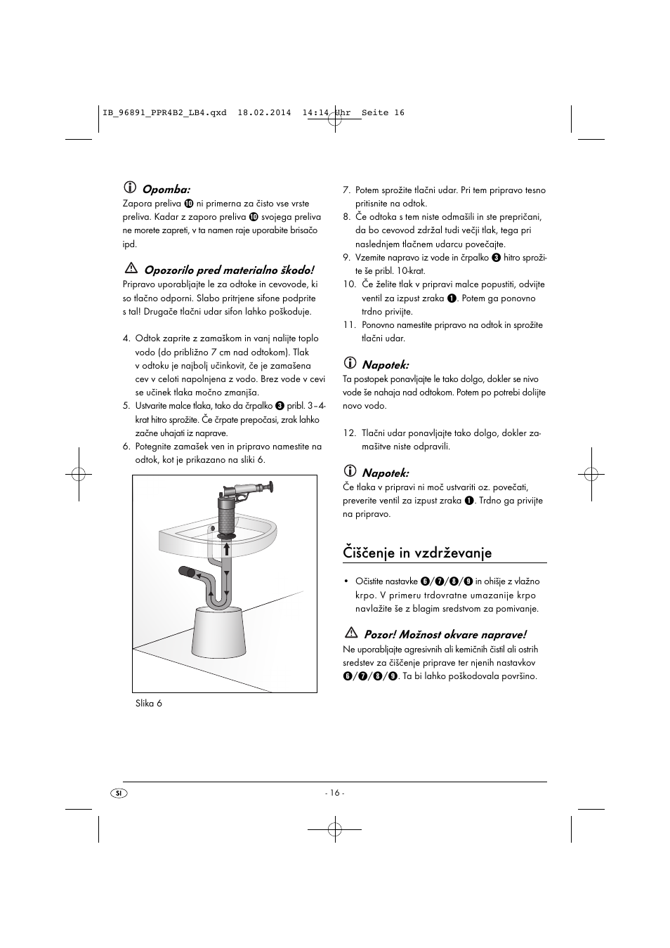 Čiščenje in vzdrževanje, Opomba, Opozorilo pred materialno škodo | Napotek, Pozor! možnost okvare naprave | Powerfix PPR 4 B2 User Manual | Page 19 / 39