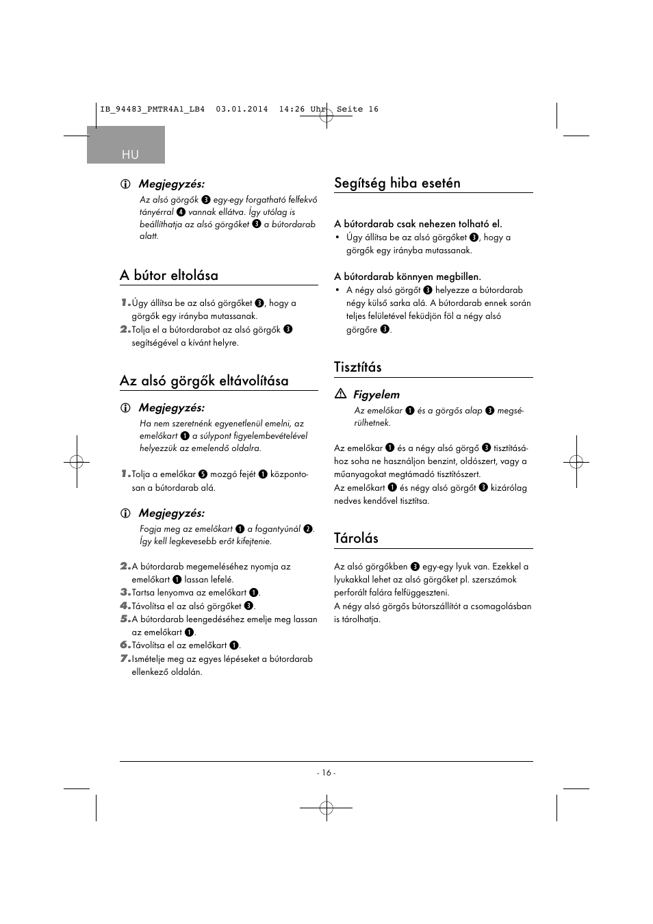 A bútor eltolása, Az alsó görgők eltávolítása, Segítség hiba esetén | Tisztítás, Tárolás | Powerfix PMTR 4 A1 User Manual | Page 19 / 46