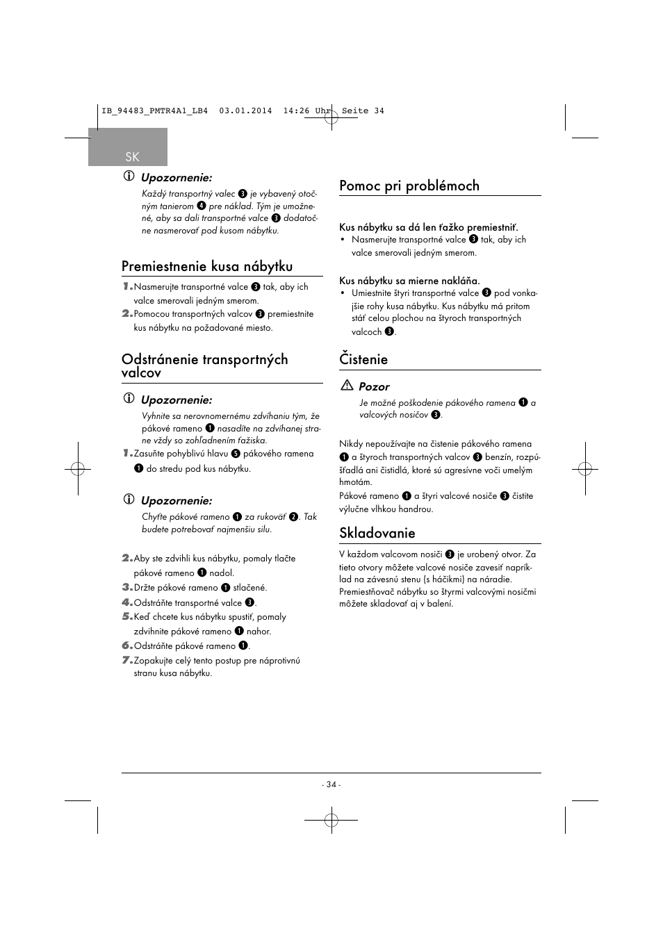 Premiestnenie kusa nábytku, Odstránenie transportných valcov, Pomoc pri problémoch | Čistenie, Skladovanie | Powerfix PMTR 4 A1 User Manual | Page 37 / 46