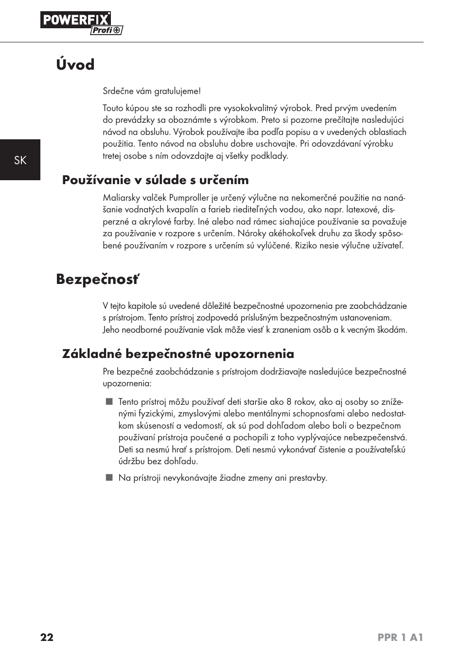 Úvod, Bezpečnosť, Používanie v súlade s určením | Základné bezpečnostné upozornenia | Powerfix PPR 1 A1 User Manual | Page 25 / 44