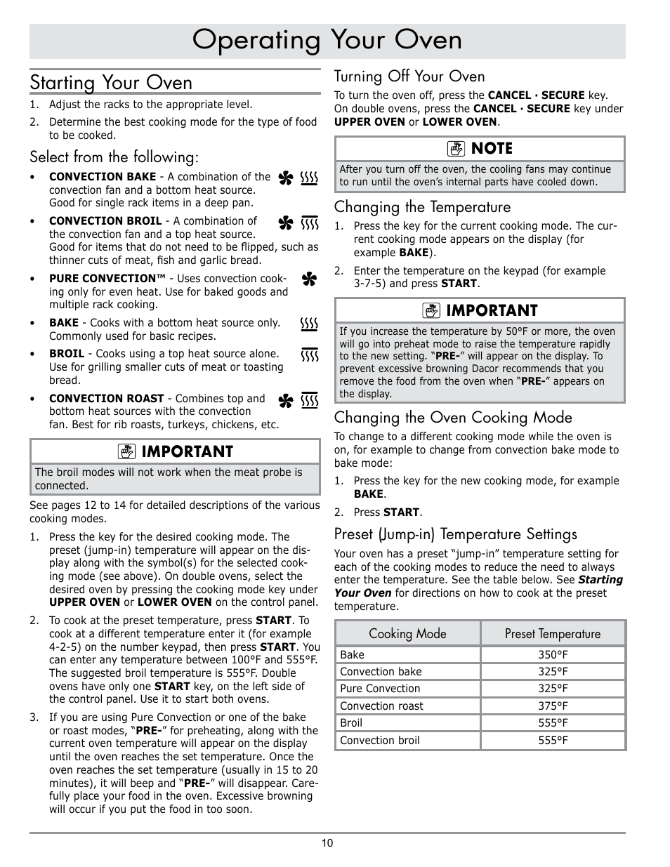 Operating your oven, Starting your oven, Select from the following | Important, Turning off your oven, Changing the temperature, Changing the oven cooking mode, Preset (jump-in) temperature settings | Dacor DO230 User Manual | Page 12 / 36