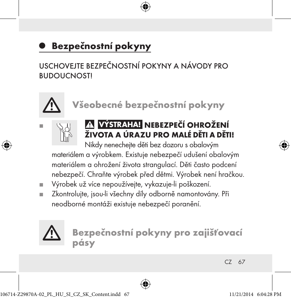 Bezpečnostní pokyny, Všeobecné bezpečnostní pokyny, Bezpečnostní pokyny pro zajišťovací pásy | Powerfix Z28970A-02 User Manual | Page 67 / 107