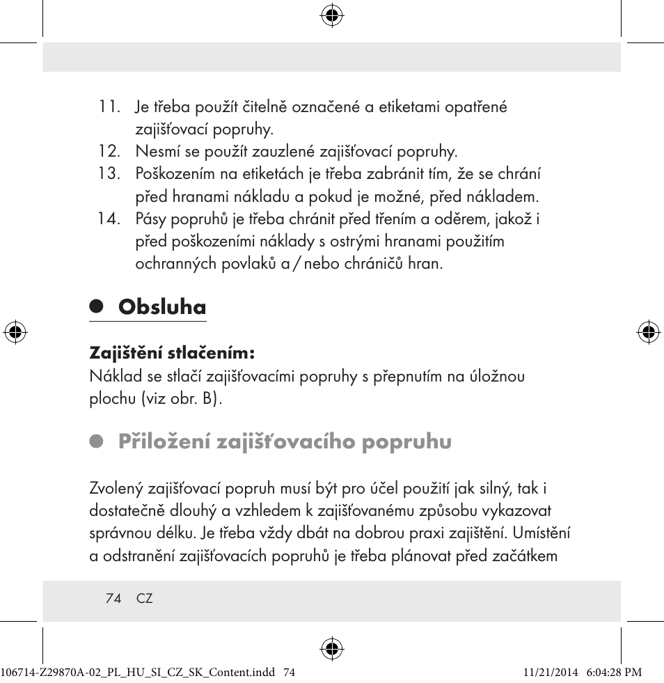 Obsluha, Přiložení zajišťovacího popruhu | Powerfix Z28970A-02 User Manual | Page 74 / 107