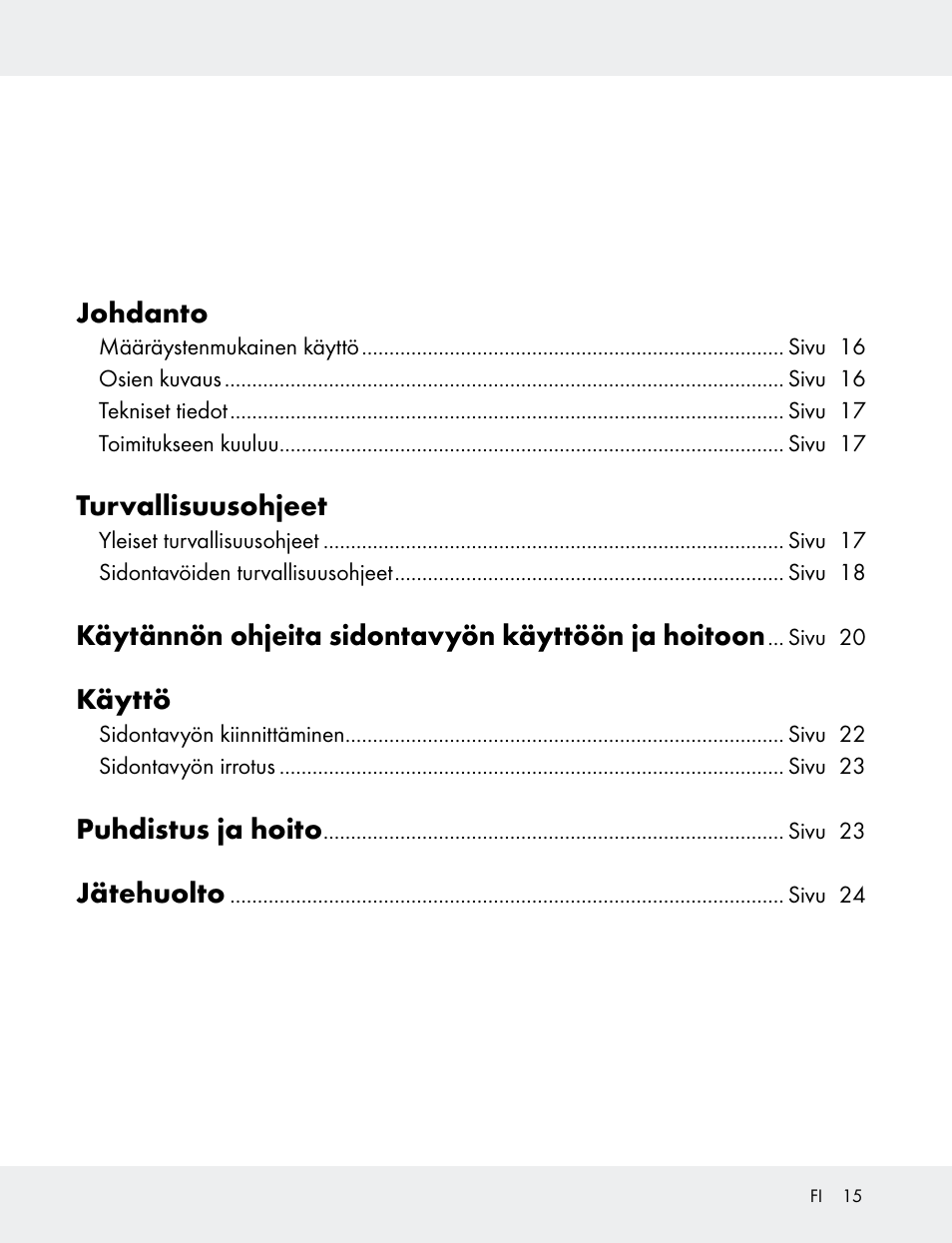 Johdanto, Turvallisuusohjeet, Käytännön ohjeita sidontavyön käyttöön ja hoitoon | Käyttö, Puhdistus ja hoito, Jätehuolto | Powerfix 103749-14-01A User Manual | Page 15 / 78