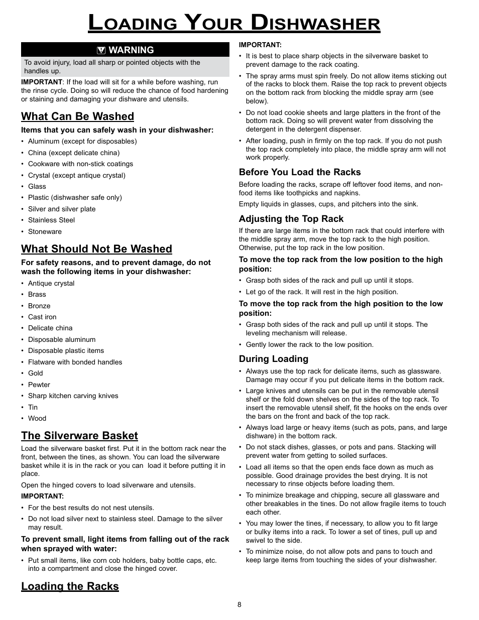 Oading, Ishwasher, What can be washed | What should not be washed, The silverware basket, Loading the racks | Dacor MDW24S User Manual | Page 10 / 29