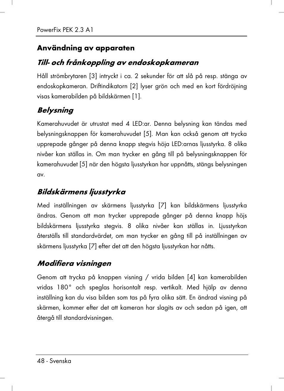 Till- och frånkoppling av endoskopkameran, Belysning, Bildskärmens ljusstyrka | Modifiera visningen, Användning av apparaten | Powerfix PEK 2.3 A1 User Manual | Page 50 / 136