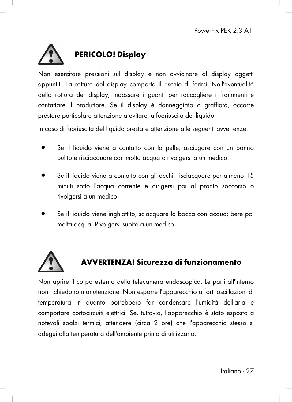 Pericolo, Display, Avvertenza | Sicurezza di funzionamento | Powerfix PEK 2.3 A1 User Manual | Page 29 / 98