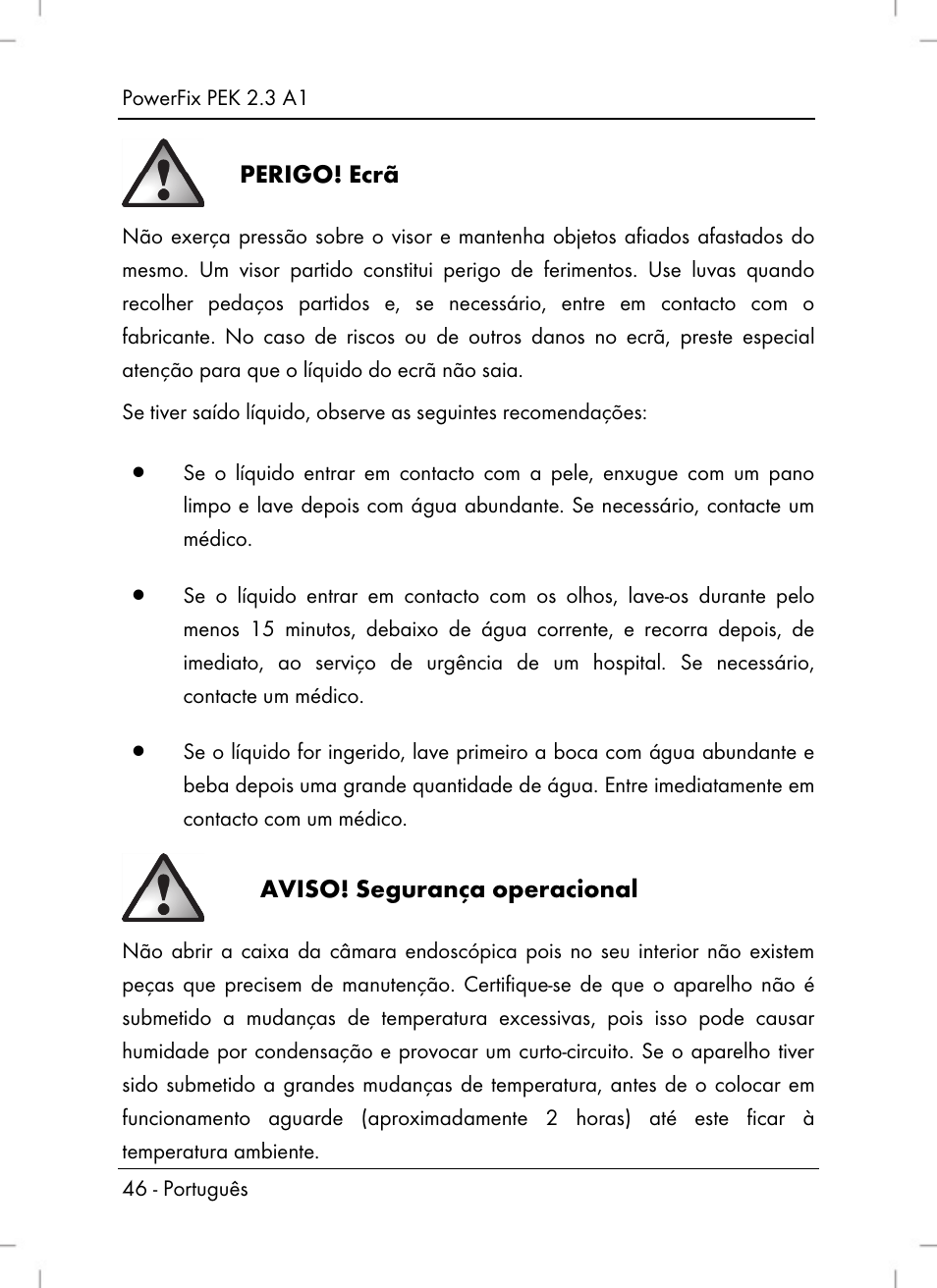 Perigo! ecrã, Aviso! segurança operacional | Powerfix PEK 2.3 A1 User Manual | Page 48 / 98