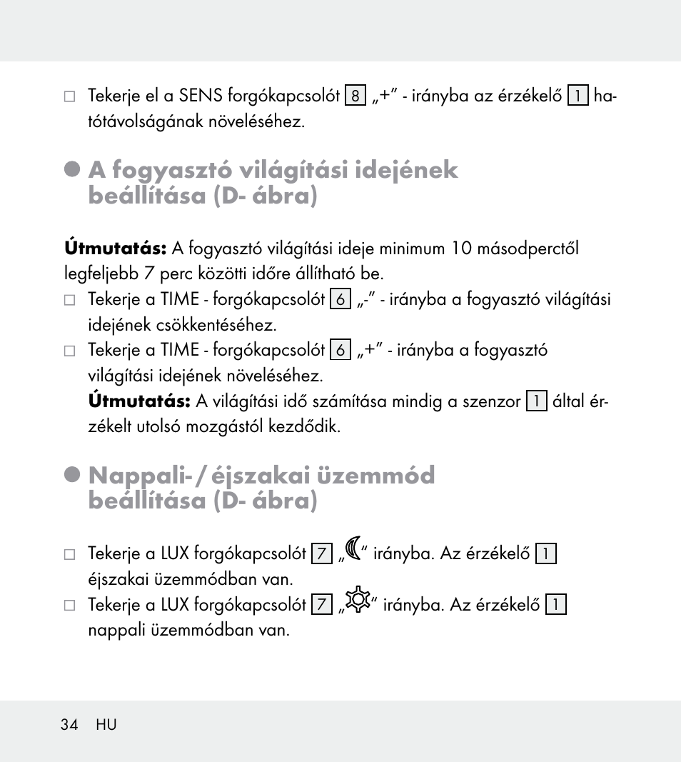 Nappali- / éjszakai üzemmód beállítása (d- ábra) | Powerfix Z31712A/Z31712B Z31712C/Z31712D User Manual | Page 34 / 78