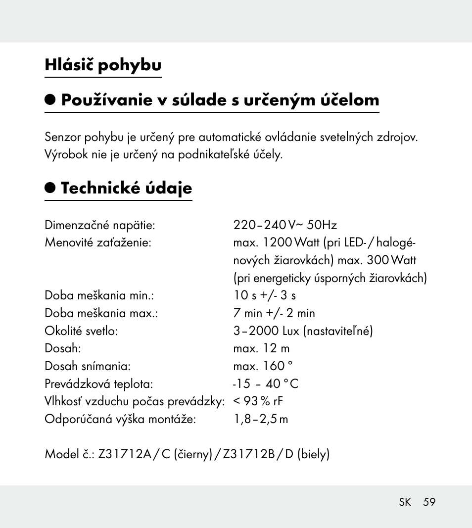 Hlásič pohybu používanie v súlade s určeným účelom, Technické údaje | Powerfix Z31712A/Z31712B Z31712C/Z31712D User Manual | Page 59 / 78