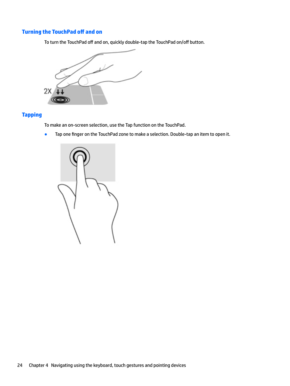 Turning the touchpad off and on, Tapping, Turning the touchpad off and on tapping | HP EliteBook 840 G3 User Manual | Page 34 / 101