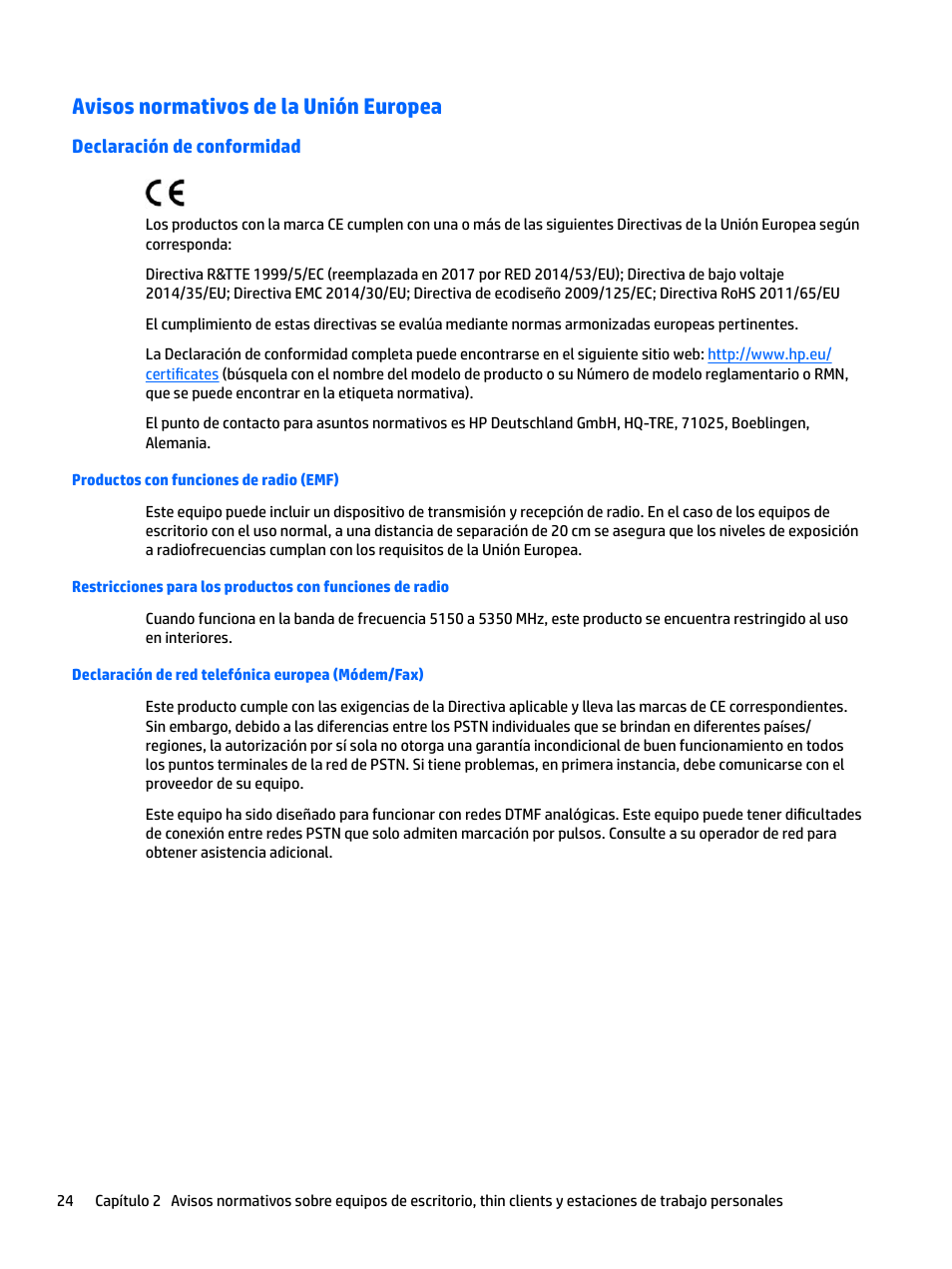 Avisos normativos de la unión europea, Declaración de conformidad, Productos con funciones de radio (emf) | Declaración de red telefónica europea (módem/fax) | HP EliteBook 840 G3 User Manual | Page 34 / 77